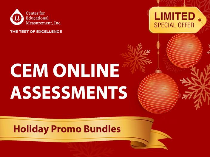 CEM Online Assessment Holiday Promo