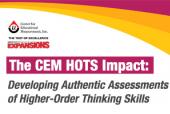 The CEM HOTS Impact: Developing Authentic Assessments of Higher-Order Thinking Skills