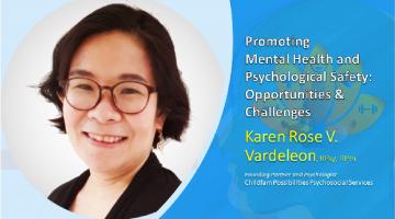 Promoting Mental Health and Psychological Safety: Opportunities and Challenges